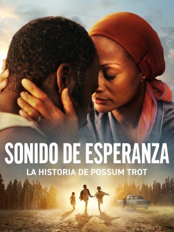 SONIDO DE ESPERANZA: LA HISTORIA DE POSSUM TROT