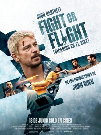 FIGHT OR FLIGHT (SICARIOS EN EL AIRE)